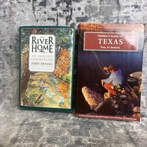 Fly Fishing Book Lot 2 - The River Home Jerry Dennis + Guide to Texas Shook